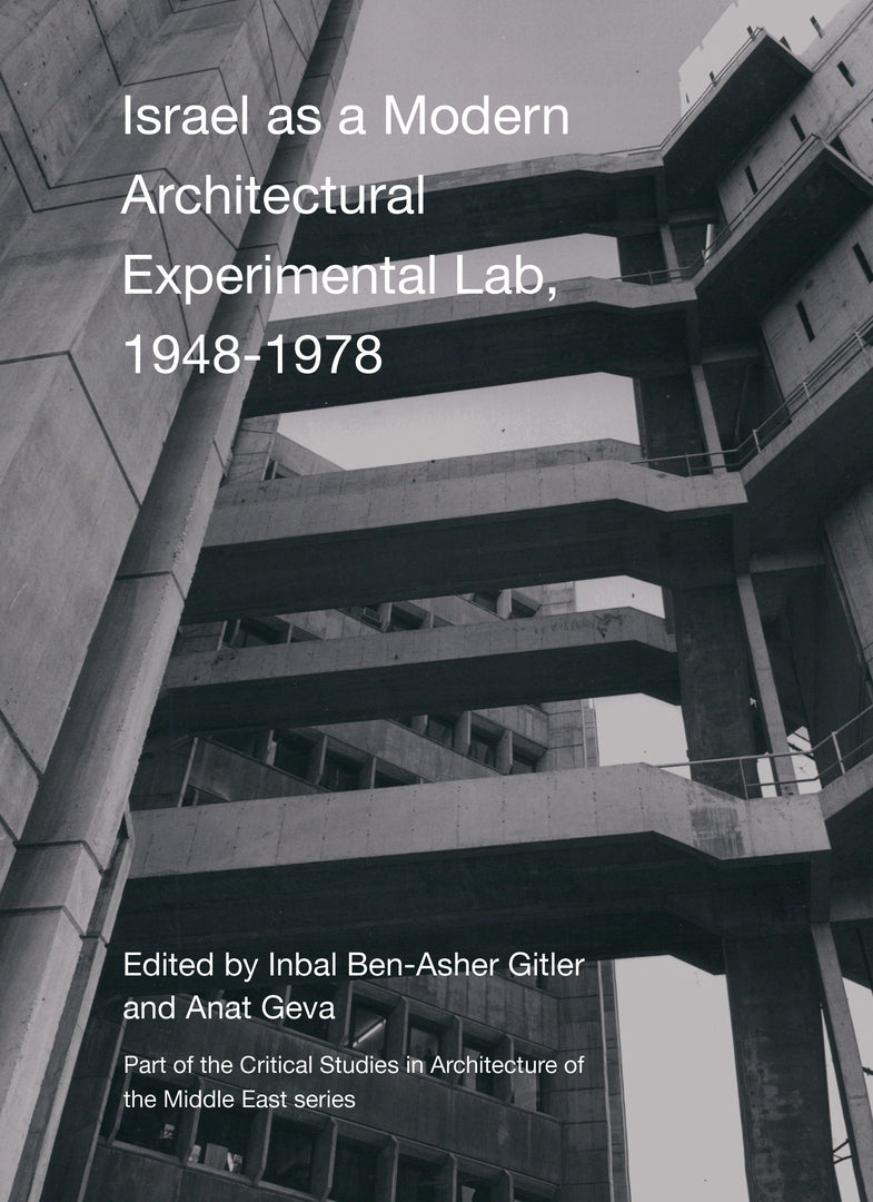 Cover image for Israel as a Modern Architectural Experimental Lab, 1948–1978 ISBN 9781789380644